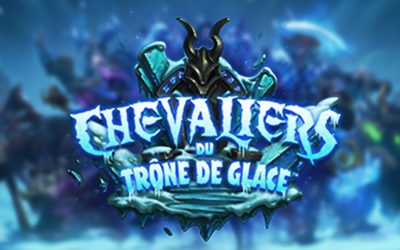 Les Chevaliers du Trône de glace, la nouvelle extension d’Hearthstone !