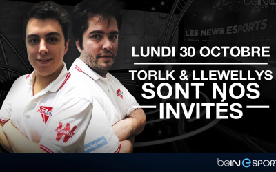 Llewellys et Torlk dans beIN eSports