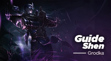 Guide LOL: Le Shen de Grodka!