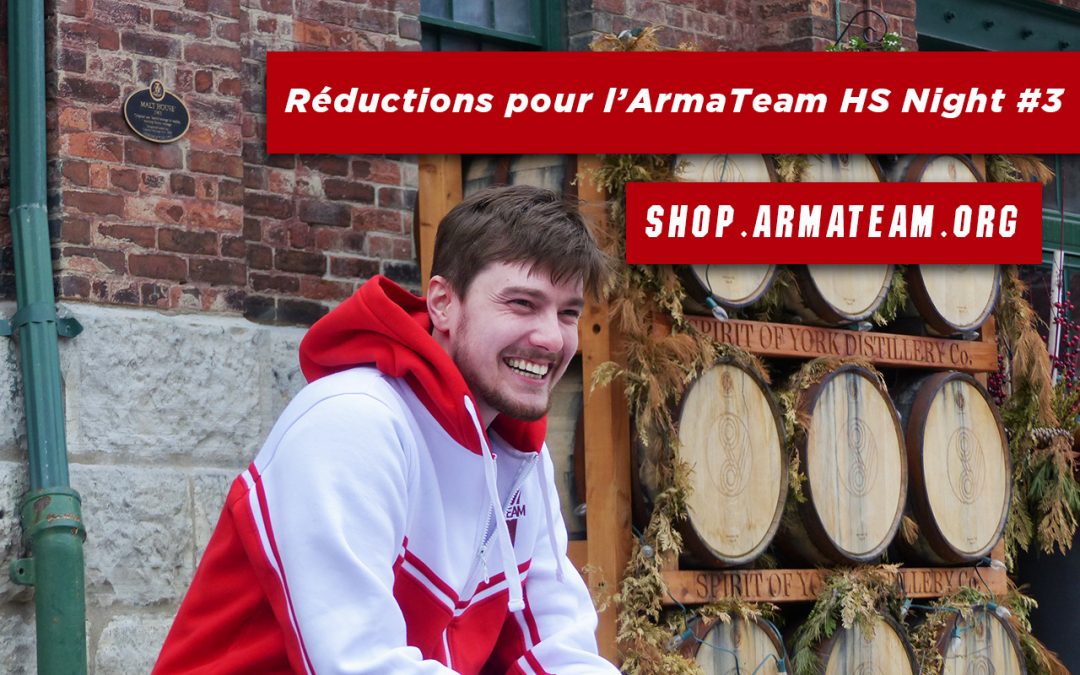 Profitez de réductions sur la boutique pour l’ArmaTeam HS Night #3 !