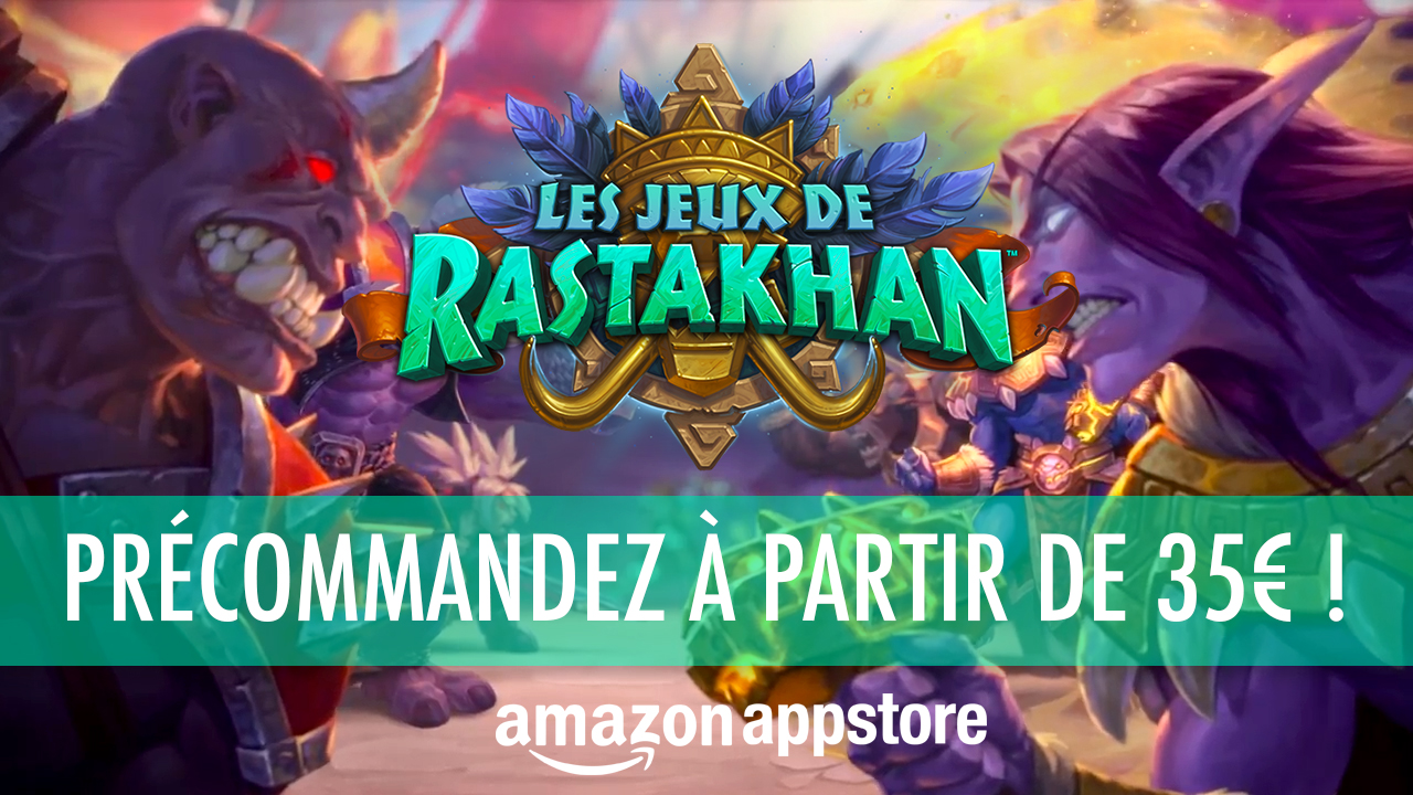 Précommandez les Jeux de Rastakhan à partir de 35€ !