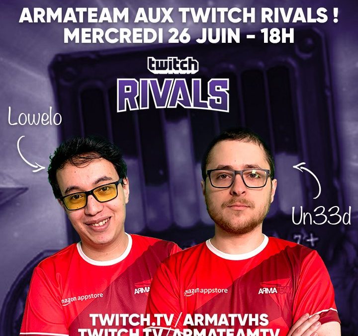 Un33d et Lowelo dans le Top 4 des Twitch Rivals !