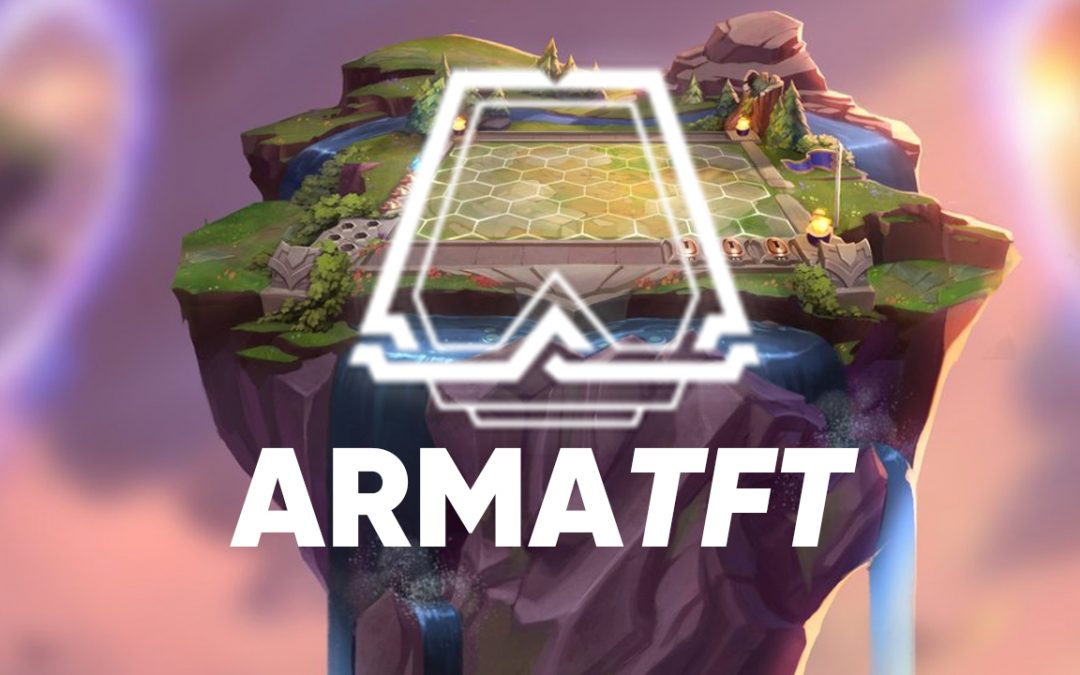 Rendez-vous le 3 septembre pour l’ArmaTFT #5 !