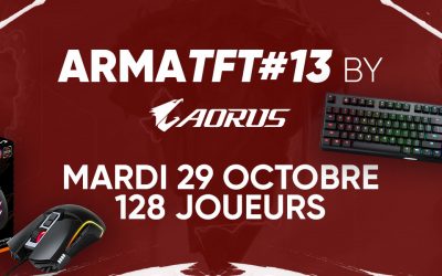 Rendez-vous le 29 Octobre pour l’ArmaTFT#13 by AORUS !