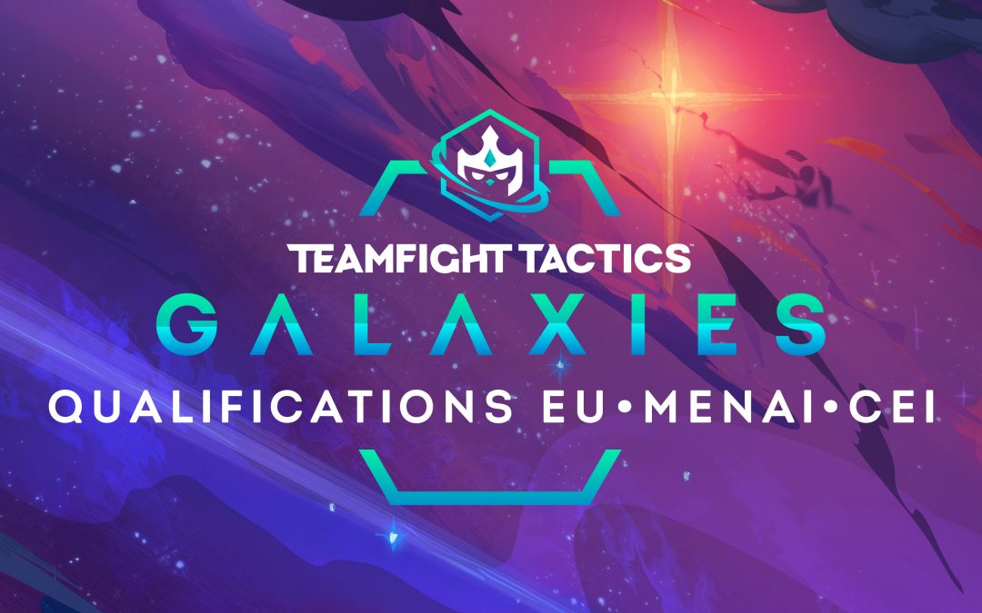 Qualifications pour le championnat du monde de TFT Galaxies !