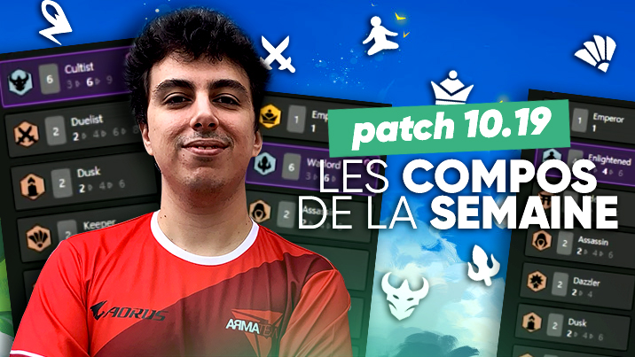 TFT SET 4 : les meilleures compos du patch 10.19 !