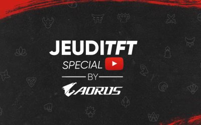 Le JeudiTFT spécial youtube by AORUS le 29 Octobre !