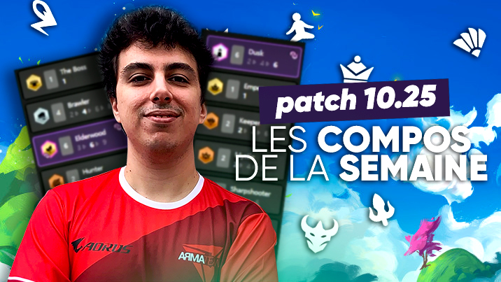 TFT SET 4 : les meilleures compos du patch 10.25 !