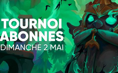 Le tournoi abonnés TFT revient Dimanche 2 Mai !
