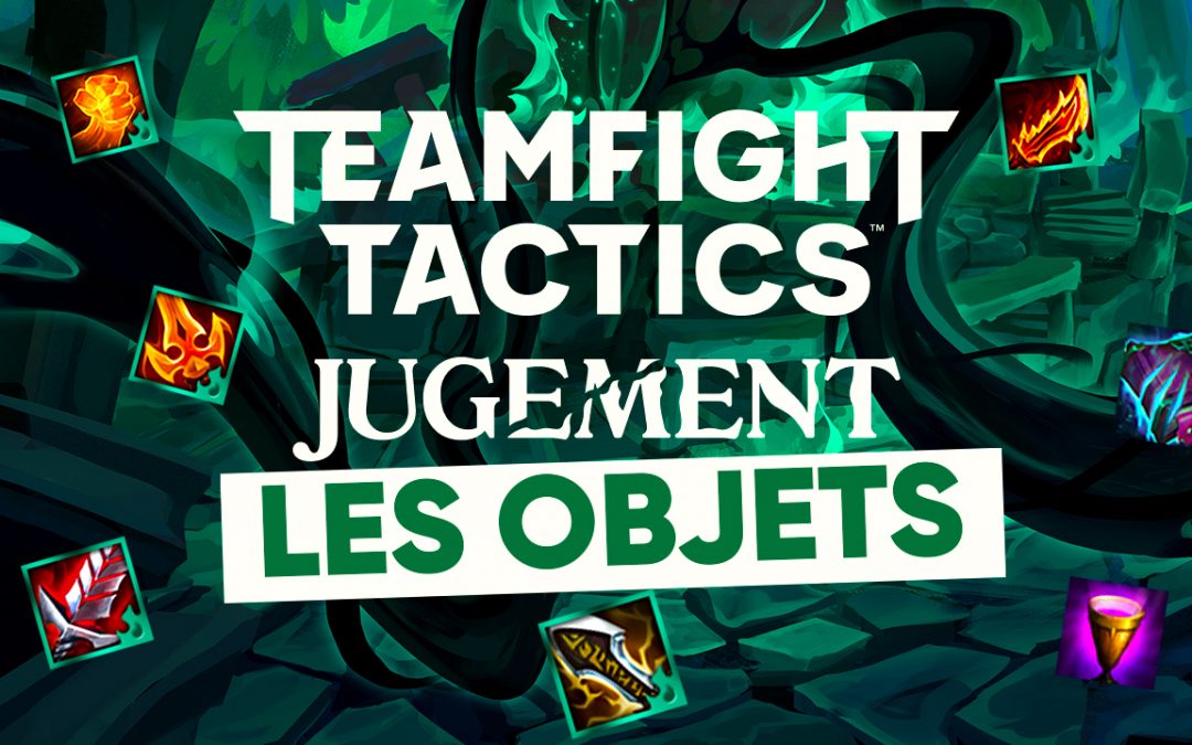 LE GUIDE DES ITEMS SUR TFT SET 5