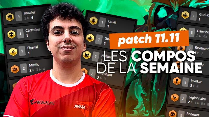 TFT SET 5 : les meilleures compos du patch 11.11 !