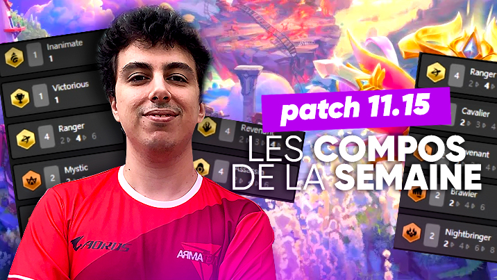 TFT SET 5 : les meilleures compos du patch 11.15 !