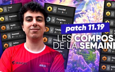 TFT SET 5.5 : les meilleures compos du patch 11.19 !