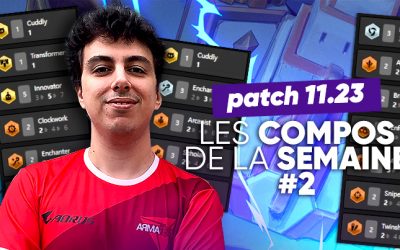 Les compos de la semaine patch 11.23 #2