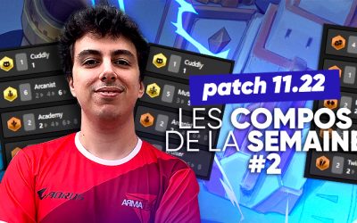 Les compos de la semaine patch 11.22 #2