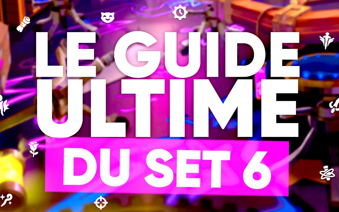 Le guide pour bien débuter le set 6 de TFT : Gadgets en Folie