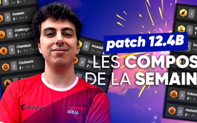 TFT SET 6.5 : les meilleures compos du patch 12.4B !