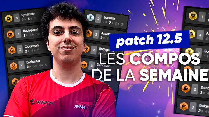 TFT SET 6.5 : les meilleures compos du patch 12.5 !