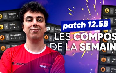 TFT SET 6.5 : les meilleures compos du patch 12.5B !