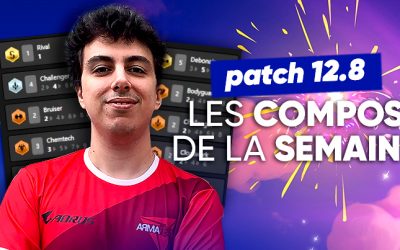 TFT SET 6.5 : les meilleures compos du patch 12.8 !