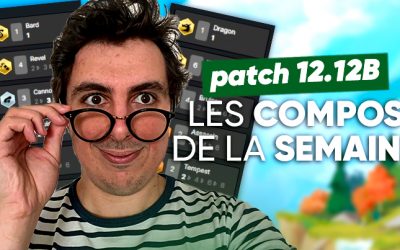TFT SET 7 : les meilleures compos du patch 12.12B !