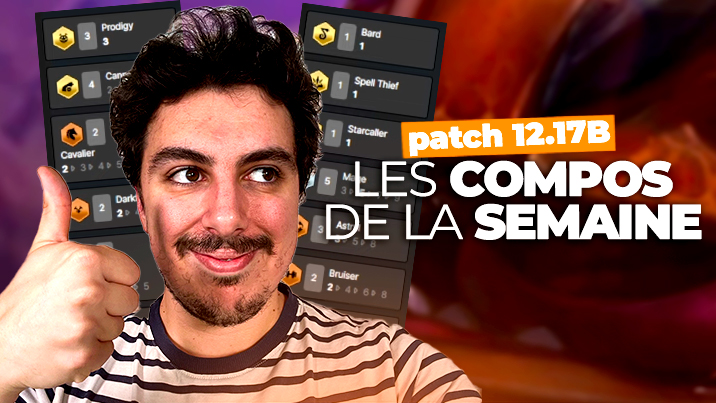 TFT SET 7.5 : les meilleures compos du patch 12.17B !