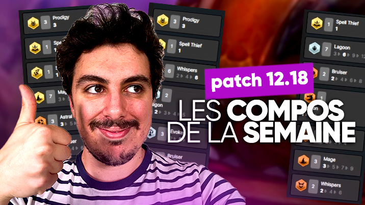 TFT SET 7.5 : les meilleures compos du patch 12.18 !