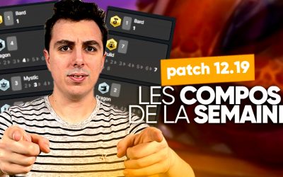 TFT SET 7.5 : les meilleures compos du patch 12.19 !