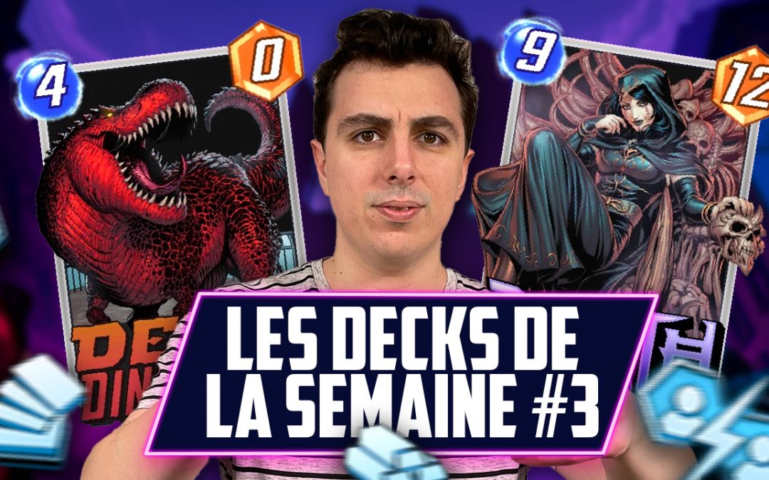 Marvel Snap : les decks de la semaine