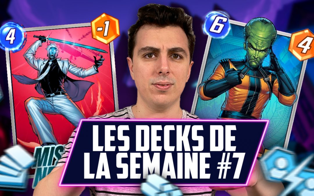 Marvel Snap : les decks de la semaine