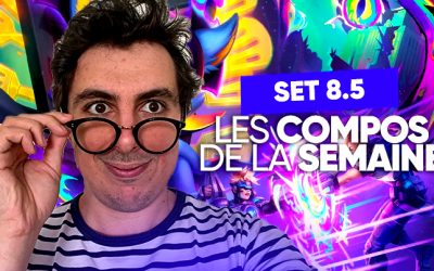 TFT SET 8 : les meilleures compos pour débuter le set 8.5 !