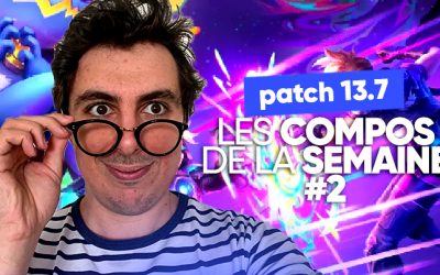 TFT SET 8 : les meilleures compos du patch 13.8 !