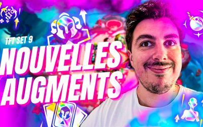 TFT SET 9 : les augments