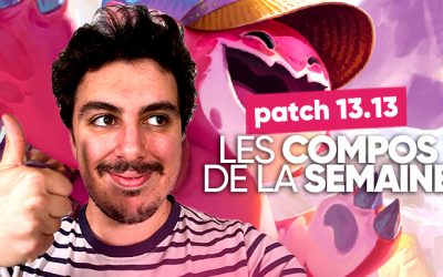 TFT SET 9 : les meilleures compos du patch 13.13 !