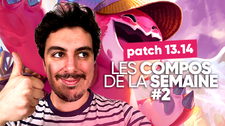 TFT SET 9 : les meilleures compos du patch 13.14 !