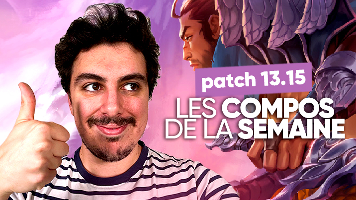 TFT SET 9 : les meilleures compos du patch 13.15 !