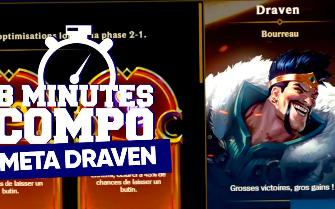 LA META DRAVEN SUR LE SET 9 DE TFT