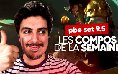 TFT SET 9.5 : Les compos à tester sur le PBE !