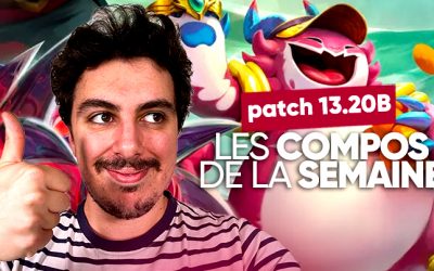 TFT PATCH 13.20 : Les compos de la semaine