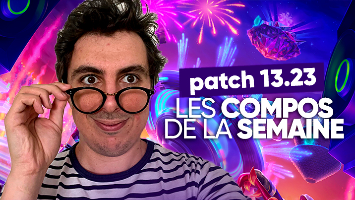 TFT SET 10 : Les compos de la semaine