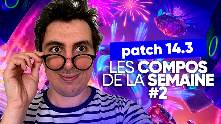 TFT SET 10 : Les compos de la semaine