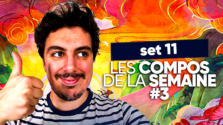 TFT SET 11 : Les compos de la semaine