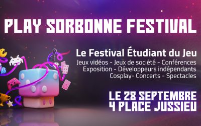 Rendez-vous le 28 Septembre pour le Play Sorbonne Festival !
