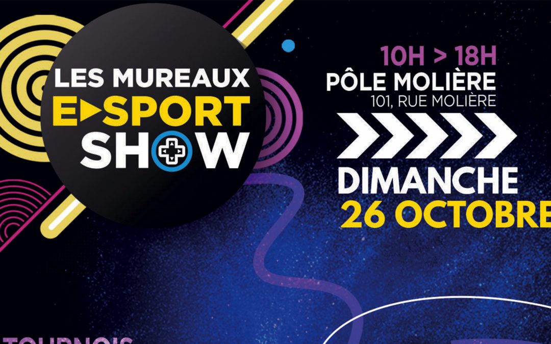 Rendez-vous le 26 octobre pour Les Mureaux Esport Show !