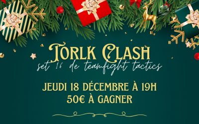 Le tournoi TFT Torlk Clash arrive !