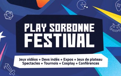 Rendez-vous le 19 Septembre pour le Play Sorbonne Festival !